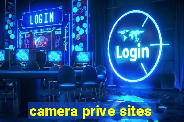 camera prive sites